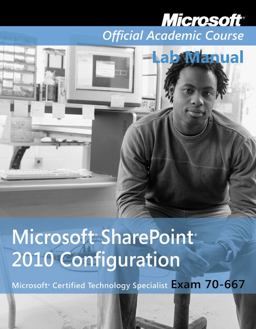 Microsoft SharePoint 2010 Configuration