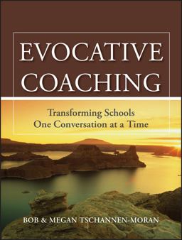 Evocative Coaching Transforming Schools One Conversation at a Time  9780470547595 Front Cover