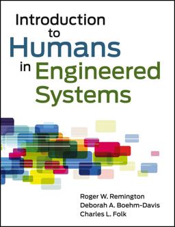 Introduction to Humans in Engineered Systems  9780470548752 Front Cover