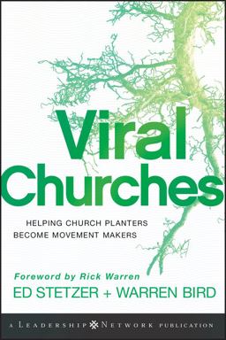 Viral Churches Helping Church Planters Become Movement Makers  9780470550458 Front Cover