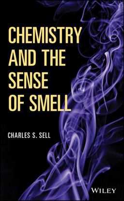Chemistry and the Sense of Smell  9780470551301 Front Cover