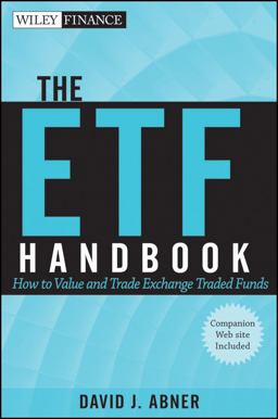 ETF Handbook How to Value and Trade Exchange Traded Funds  9780470556825 Front Cover