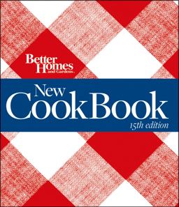 Better Homes and Gardens New Cook Book 15th 9780470556863 Front Cover