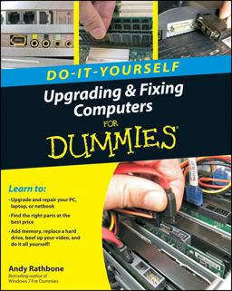 Upgrading and Fixing Computers Do-It-Yourself for Dummies 8th 9780470557433 Front Cover