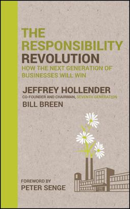 Responsibility Revolution How the Next Generation of Businesses Will Win  9780470558423 Front Cover