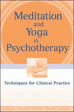 Meditation and Yoga in Psychotherapy Techniques for Clinical Practice  9780470562413 Front Cover