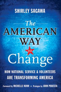 American Way to Change How National Service and Volunteers Are Transforming America  9780470565575 Front Cover