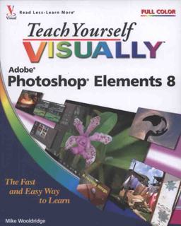 Photoshop Elements 8 Photoshop Elements 8