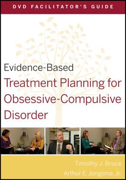 Evidence-Based Treatment Planning for Obsessive-Compulsive Disorder Facilitator's Guide