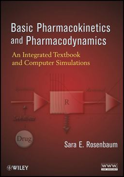 Basic Pharmacokinetics and Pharmacodynamics An Integrated Textbook and Computer Simulations  9780470569061 Front Cover