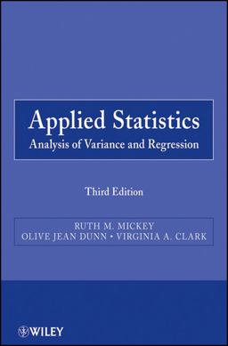 Applied Statistics Analysis of Variance and Regression 3rd 9780470571255 Front Cover