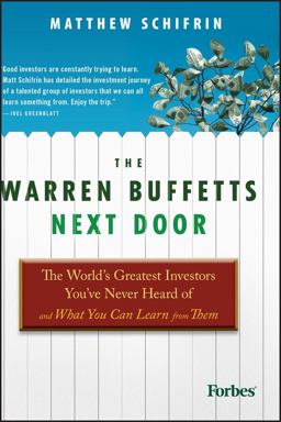 Warren Buffetts Next Door The World's Greatest Investors You've Never Heard of and What You Can Learn from Them  9780470573785 Front Cover