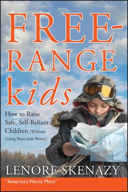 Free-Range Kids  9780470574751 Front Cover