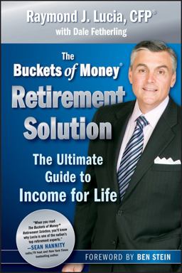 Buckets of Money Retirement Solution The Ultimate Guide to Income for Life  9780470581575 Front Cover