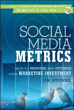Social Media Metrics How to Measure and Optimize Your Marketing Investment  9780470583784 Front Cover