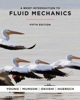Brief Introduction to Fluid Mechanics 5th 9780470596791 Front Cover