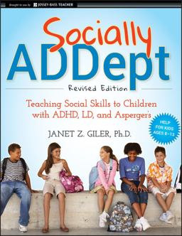 Socially ADDept Teaching Social Skills to Children with ADHD, LD, and Asperger's  9780470596838 Front Cover