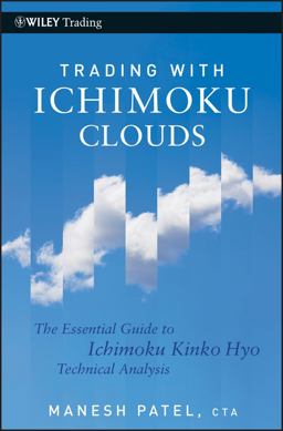 Trading with Ichimoku Clouds The Essential Guide to Ichimoku Kinko Hyo Technical Analysis  9780470609934 Front Cover