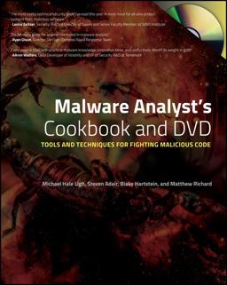 Malware Analyst's Cookbook and DVD Tools and Techniques for Fighting Malicious Code  9780470613030 Front Cover