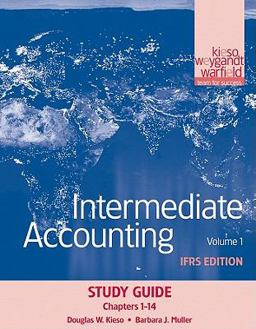 Intermediate Accounting, Chapters 1-14