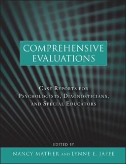 Comprehensive Evaluations Case Reports for Psychologists, Diagnosticians, and Special Educators  9780470617915 Front Cover