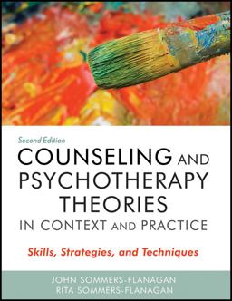 Counseling and Psychotherapy Theories in Context and Practice Skills, Strategies, and Techniques 2nd 9780470617939 Front Cover