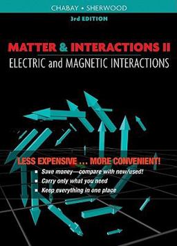 Matter and Interactions II Electric and Magnetic Interactions 3rd 9780470619353 Front Cover