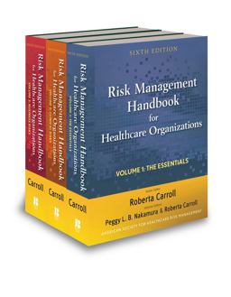 Risk Management Handbook for Health Care Organizations, Set 6th 9780470620809 Front Cover
