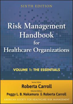 Risk Management Handbook for Health Care Organizations 6th 9780470620816 Front Cover
