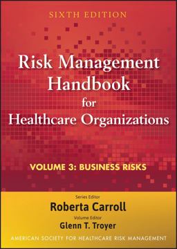 Risk Management Handbook for Health Care Organizations 6th 9780470620830 Front Cover
