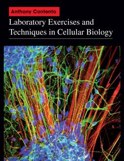 Laboratory Exercises and Techniques in Cellular Biology  9780470631232 Front Cover