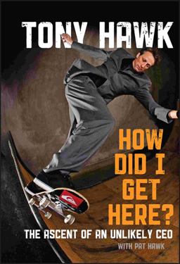 How Did I Get Here? The Ascent of an Unlikely CEO  9780470631492 Front Cover