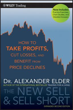New Sell and Sell Short How to Take Profits, Cut Losses, and Benefit from Price Declines 2nd 9780470632390 Front Cover