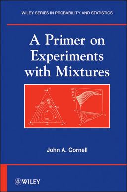 Primer on Experiments with Mixtures  9780470643389 Front Cover