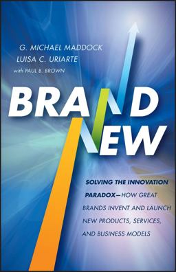 Brand New Solving the Innovation Paradox -- How Great Brands Invent and Launch New Products, Services, and Business Models  9780470643594 Front Cover