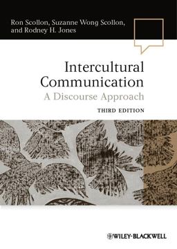 Intercultural Communication A Discourse Approach 3rd 9780470656402 Front Cover
