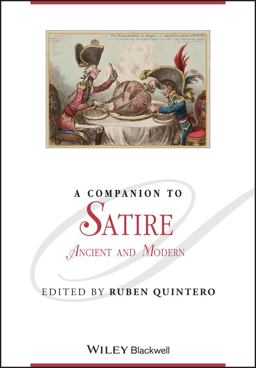 Companion to Satire Ancient and Modern  9780470657959 Front Cover