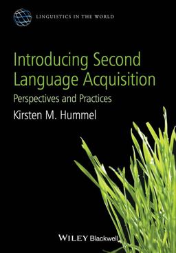 Introducing Second Language Acquisition Perspectives and Practices  9780470658048 Front Cover