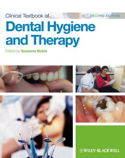 Clinical Textbook of Dental Hygiene and Therapy 2nd 9780470658376 Front Cover