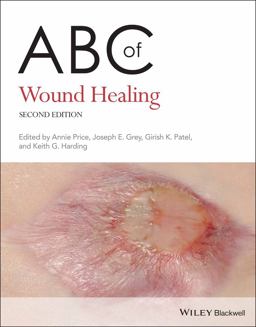 ABC of Wound Healing 2nd 9780470658970 Front Cover