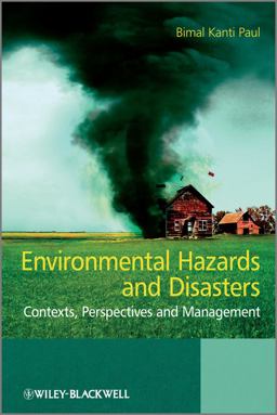 Environmental Hazards and Disasters Contexts, Perspectives and Management  9780470660010 Front Cover
