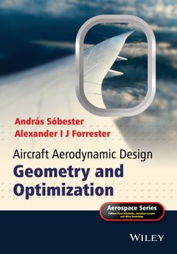 Aircraft Aerodynamic Design Geometry and Optimization  9780470662571 Front Cover