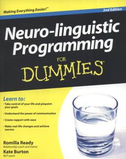 Neuro-Linguistic Programming for Dummiesï¿½ 2nd 9780470665435 Front Cover