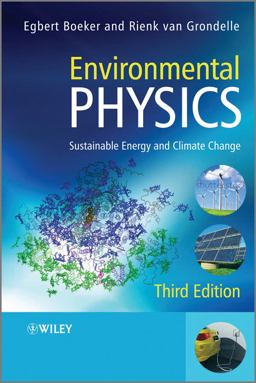 Environmental Physics Sustainable Energy and Climate Change 3rd 9780470666760 Front Cover