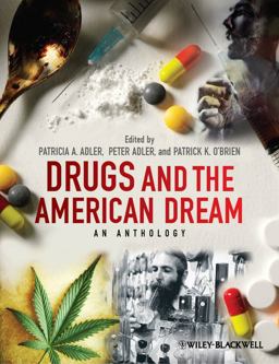 Drugs and the American Dream An Anthology  9780470670279 Front Cover