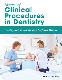 Manual of Clinical Procedures in Dentistry Manual of Clinical Procedures in Dentistry
