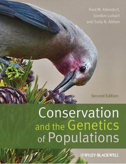 Conservation and the Genetics of Populations 2nd 9780470671450 Front Cover