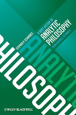 Brief History of Analytic Philosophy From Russell to Rawls 1st 9780470672082 Front Cover