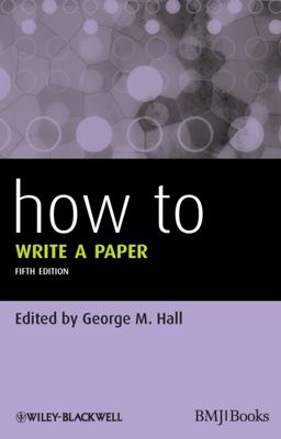 How to Write a Paper 5th 9780470672204 Front Cover