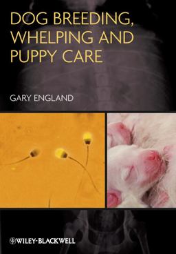 Dog Breeding, Whelping and Puppy Care  9780470673133 Front Cover